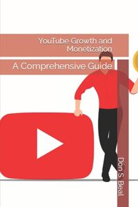 YouTube Growth and Monetization