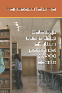 Catalogo opere degli scrittori pietrini del XX-XXI secolo