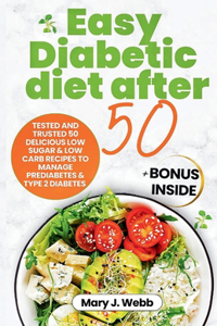 Easy Diabetic Diet After 50