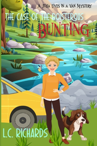 The Case of the Boisterous Bunting