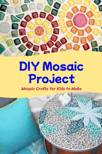 DIY Mosaic Project