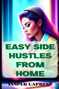 Easy Side Hustles from Home
