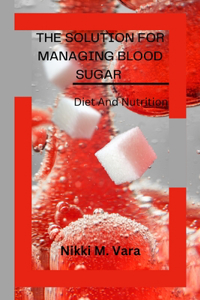Solution for Managing Blood Sugar Through Dietary Changes