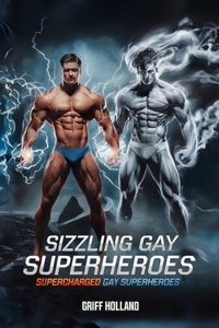 Sizzling Gay Superheroes