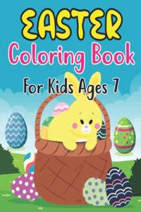 Easter Coloring Book For Kids Ages 7