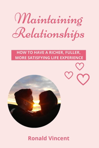 Maintaining Relationships