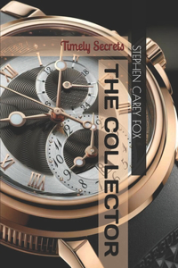Collector: Timely Secrets