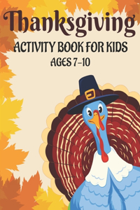 Thanksgiving Activity Book for Kids Ages 7-10