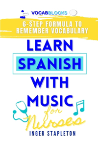 Learn Spanish with Music for Nurses