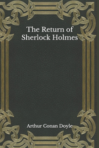 The Return of Sherlock Holmes