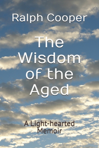 Wisdom of the Aged