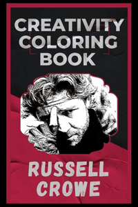 Russell Crowe Creativity Coloring Book