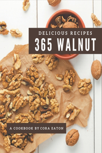 365 Delicious Walnut Recipes