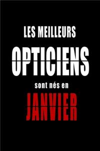 Les Meilleurs Opticiens sont nés en Janvier carnet de notes