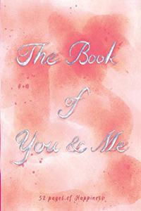 The Book of You & Me