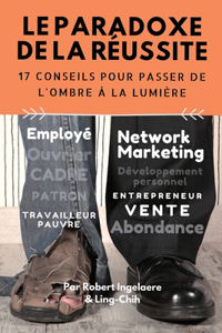 Le Paradoxe de la réussite