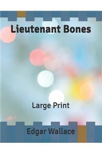 Lieutenant Bones