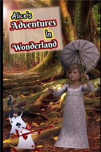 Alice's Adventures In Wonderland By Lewis Carroll (Annotated) Unabridged Classic book