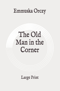 The Old Man in the Corner