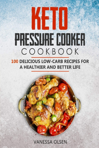 Keto Pressure Cooker Cookbook
