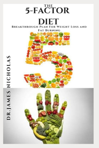The 5-Factor Diet