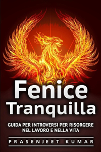 Fenice Tranquilla