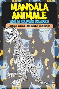 Libri da colorare per adulti - Disegni animali alleviare lo stress - Mandala Animale