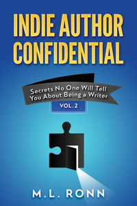 Indie Author Confidential Vol. 2