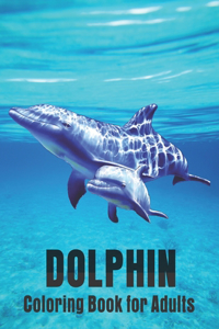 Dolphin Coloring Book for Adults