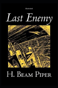 Last Enemy Illustrated