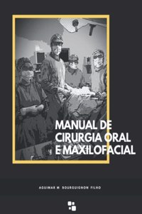 Manual de Cirurgia Oral e Maxilofacial