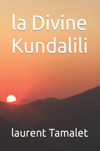 La Divine Kundalili