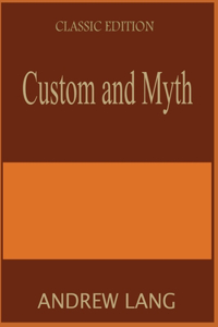 Custom and Myth