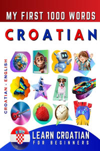 Learn Croatian for Beginners, My First 1000 Words