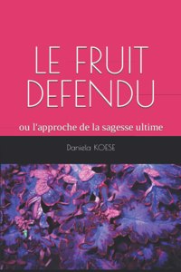 Le Fruit Defendu