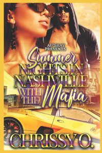 Summer Nights in Nashville with The Mafia