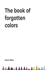 Book of Forgotten Colors