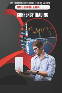 Comprehensive Forex Trading Manual