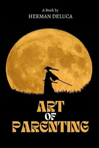 Art Of Parenting