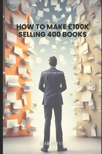 How to make £100k Selling 400 books