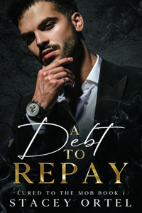 A Debt to Repay