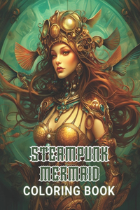 Steampunk Mermaid Coloring Book