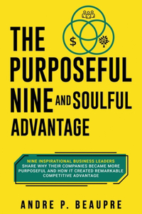 The Purposeful Nine and Soulful Advantage