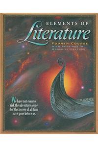 Elements of Literature, Fourth Course: With Readings in World Literature