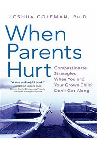 When Parents Hurt