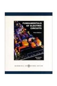 Fundamentals of Electric Circuits. Charles K. Alexander, Matthew N.O. Sadiku