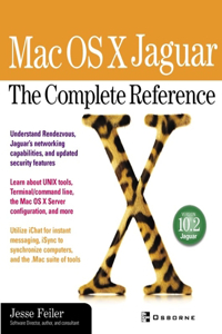 Mac OS X Jaguar: The Complete Reference