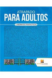 Atrapado Para Adultos