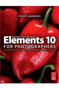 Adobe Photoshop Elements 10 for Photographers