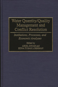Water Quantity/Quality Management and Conflict Resolution